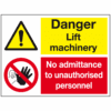Danger lift machinery No admittance sign - Ref: mp42