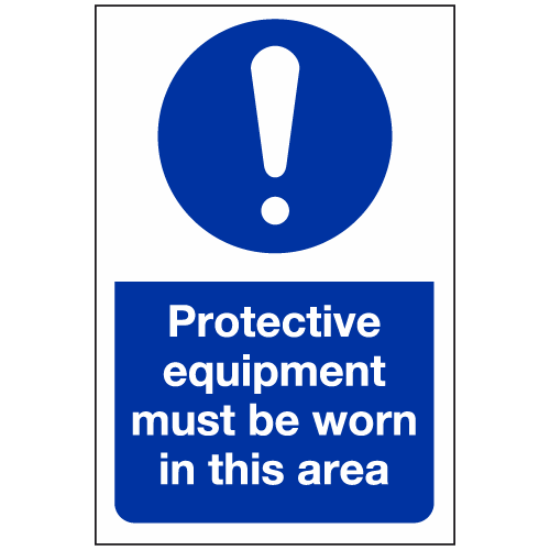 Protective equipment must be worn in this area sign Ref ms224