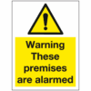 Warning these premises are alarmed sign - Ref: si12