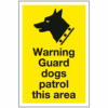 Warning guard dogs patrol this area sign - Ref: sl3