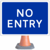 No Entry cone sign - cns 836 (cone sold separately)