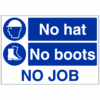 No hat No Boot No Job sign - Ref: p229