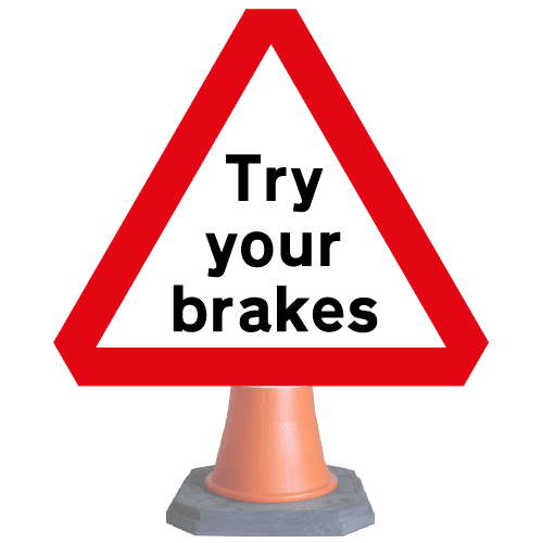 Try-your-brakes-Diag-554-1-cone-sign-med – Safety Sign Warehouse