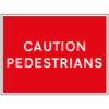 Caution Pedestrians sign - Ref: tc75