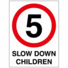 5mph Slow down children sign - Ref: tr18