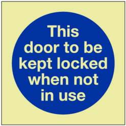 Gitd This door to be kept locked when not in use sign - Ref: pl101