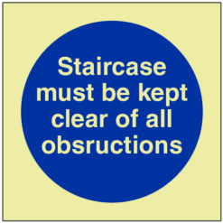GITD Staircase must be kept clear of all obstructions sign - Ref: pl203