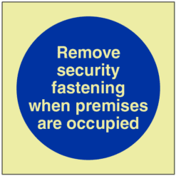 GITD Remove security fastening when premises are occupied sign - Ref: pl208