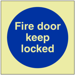 GITD Fire door keep locked sign - Ref: pl389