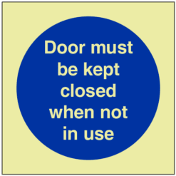 GITD Door must be kept closed when not in use sign - Ref: pl503