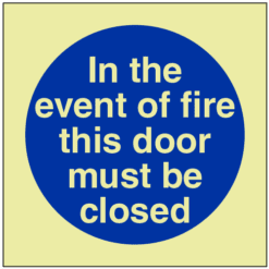 Gitd In the event of fire this door must be closed sign - Ref: pl99