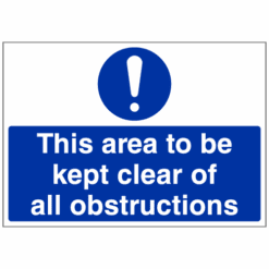 This area to be kept clear of all obstructions sign - Ref: m35
