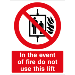 In the event of fire do not use this lift sign - Ref: s120