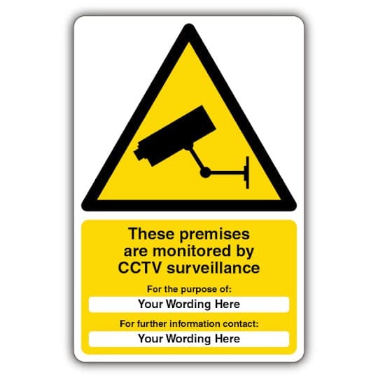 gdpr cctv17 – Safety Sign Warehouse Warning sign: yellow triangle with a black CCTV camera icon and text stating 'These premises are monitored by CCTV surveillance' with placeholders for purpose and contact information below.